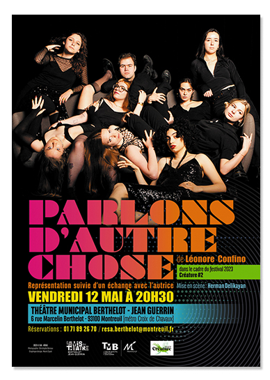 affiche Les Amis du Théâtre Berthelot Montreuil Léonore Confino, Parlons d'autre chose | graphisme © Marie Cayet
